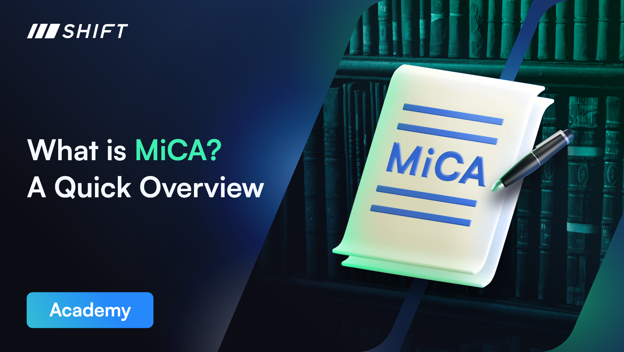 Get fully up to speed on MiCa Regulation with Shift Markets.