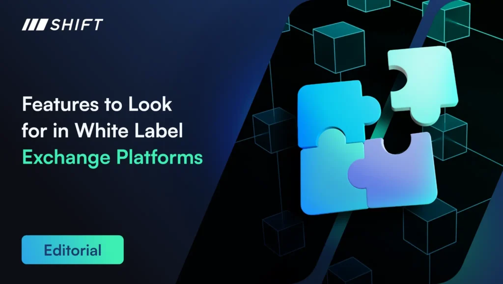 Features to Look For in White Label Exchange Platforms