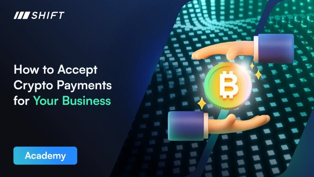 How to Accept Crypto Payments for Your Business
