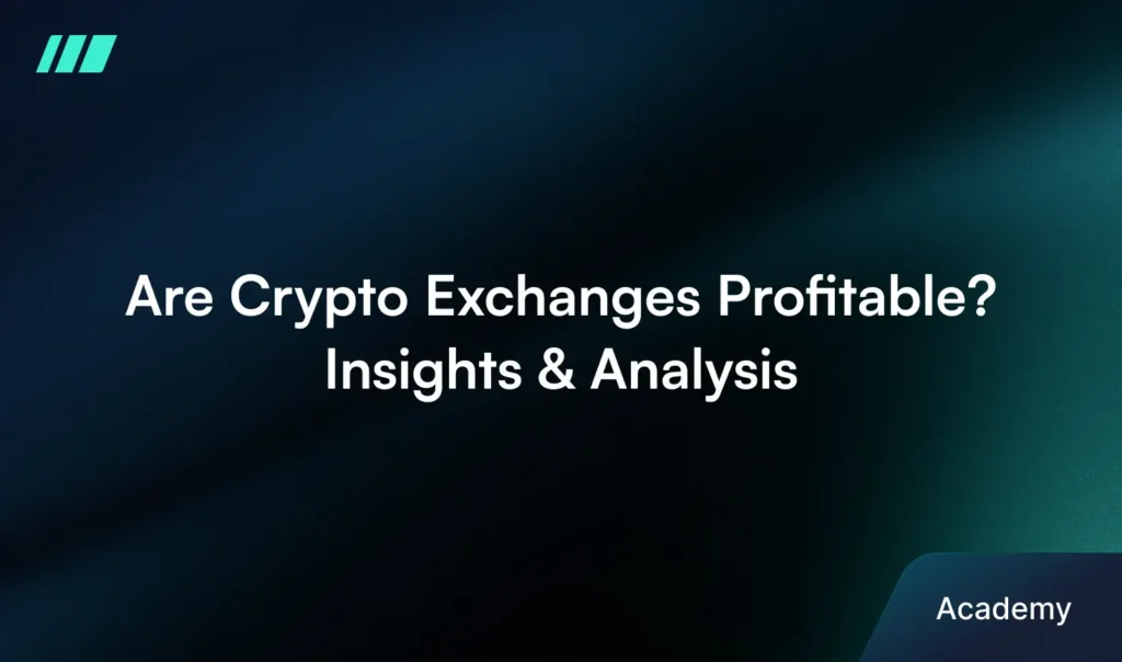 Are Crypto Exchanges Profitable? Insights & Analysis
