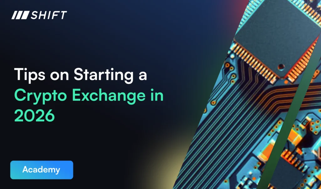Tips on Starting a Crypto Exchange in 2026