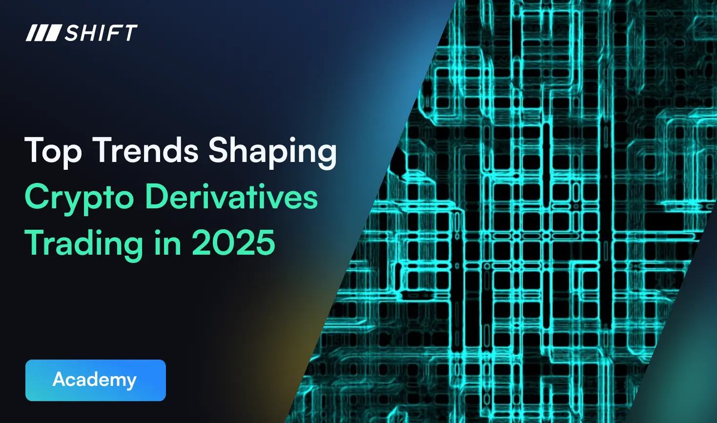 Top Trends Shaping Crypto Derivatives Trading in 2025 | Shift Markets