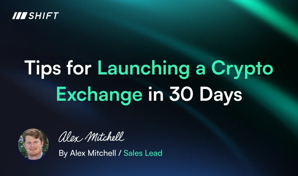 Tips for Launching a Crypto Exchange in 30 Days