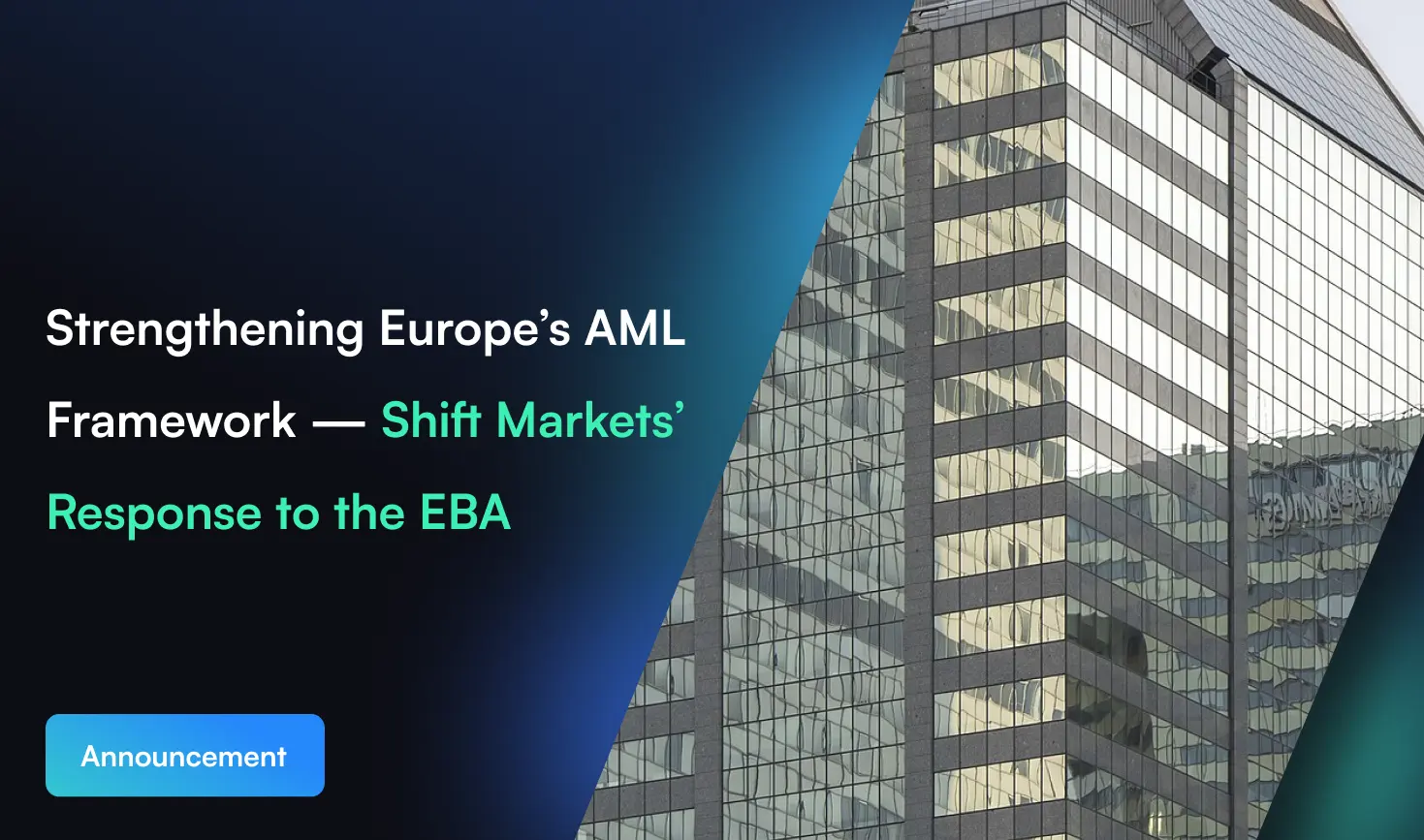 Shift Response to Europe's AML Framework Blog Banner