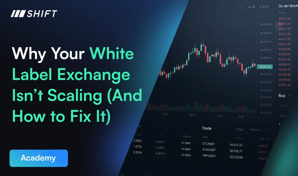 Why Your White Label Exchange Isn’t Scaling (And How to Fix It)