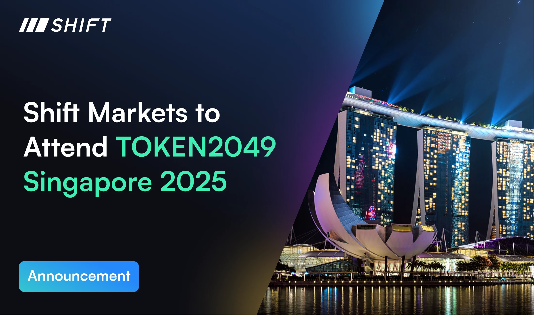 Shift Markets to Attend TOKEN2049 Singapore 2025