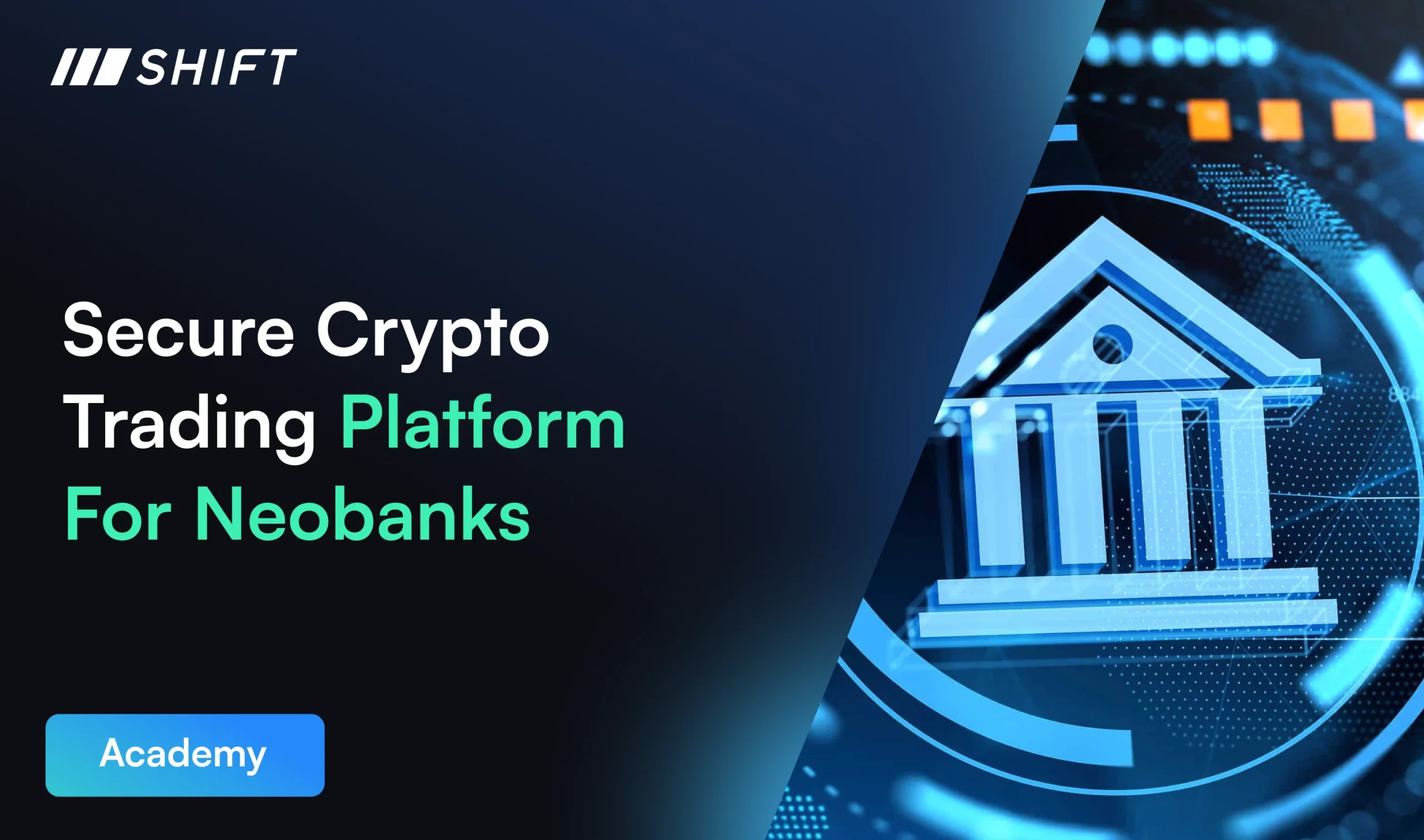 Secure Crypto Trading Platform For Neobanks