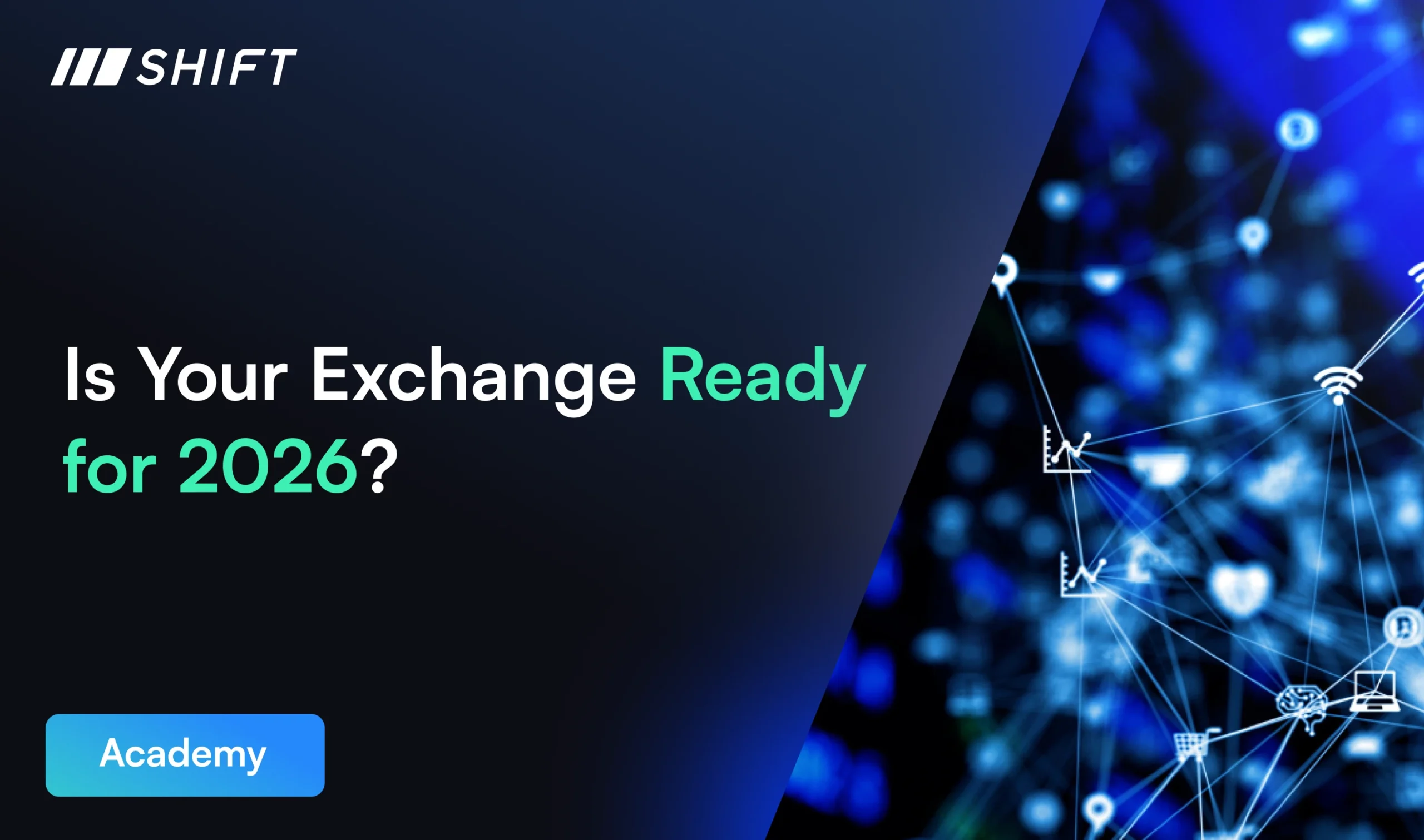 Is Your Exchange Ready for 2026?