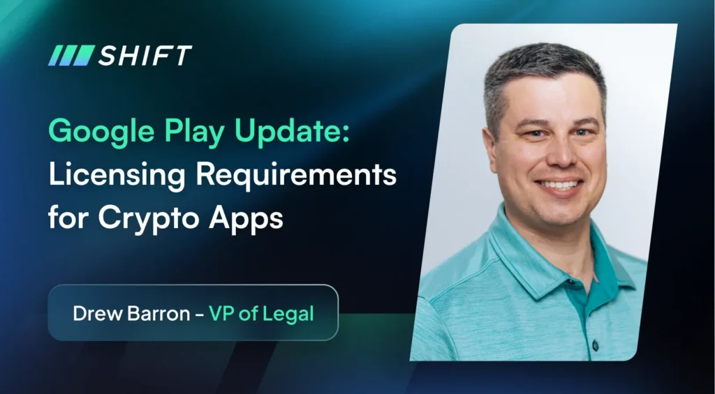 Google Play Update: Licensing Requirements for Crypto Apps