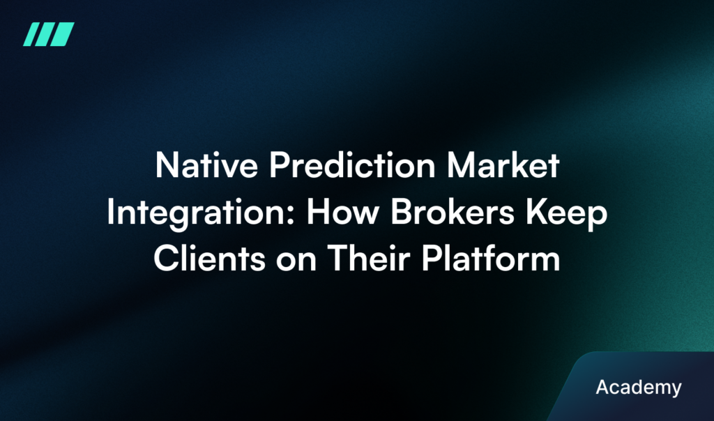 Native Prediction Market Integration: How Brokers Keep Clients on Their Platform