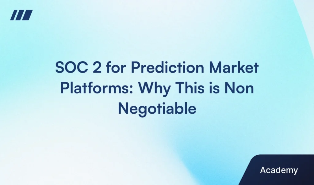 SOC 2 for Prediction Market Platforms_ Why This is Non Negotiable